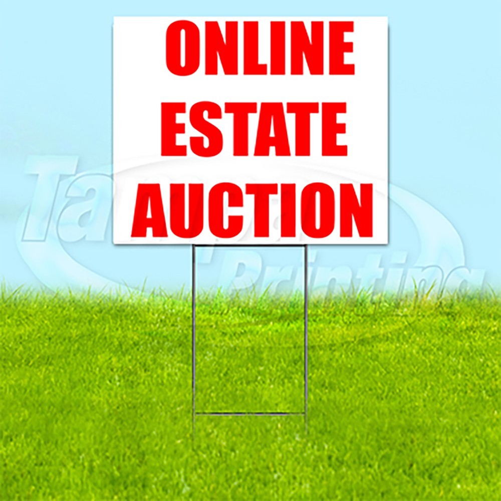 ONLINE ESTATE AUCTION 18×24 Yard Sign Plastic Corrugated WITH STAKE USA YS00168