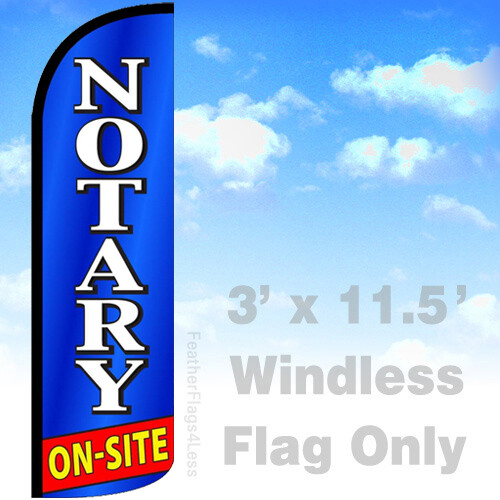 NOTARY ON SITE – Windless Swooper Flag Feather 3×11.5&prime; Banner Sign – bq