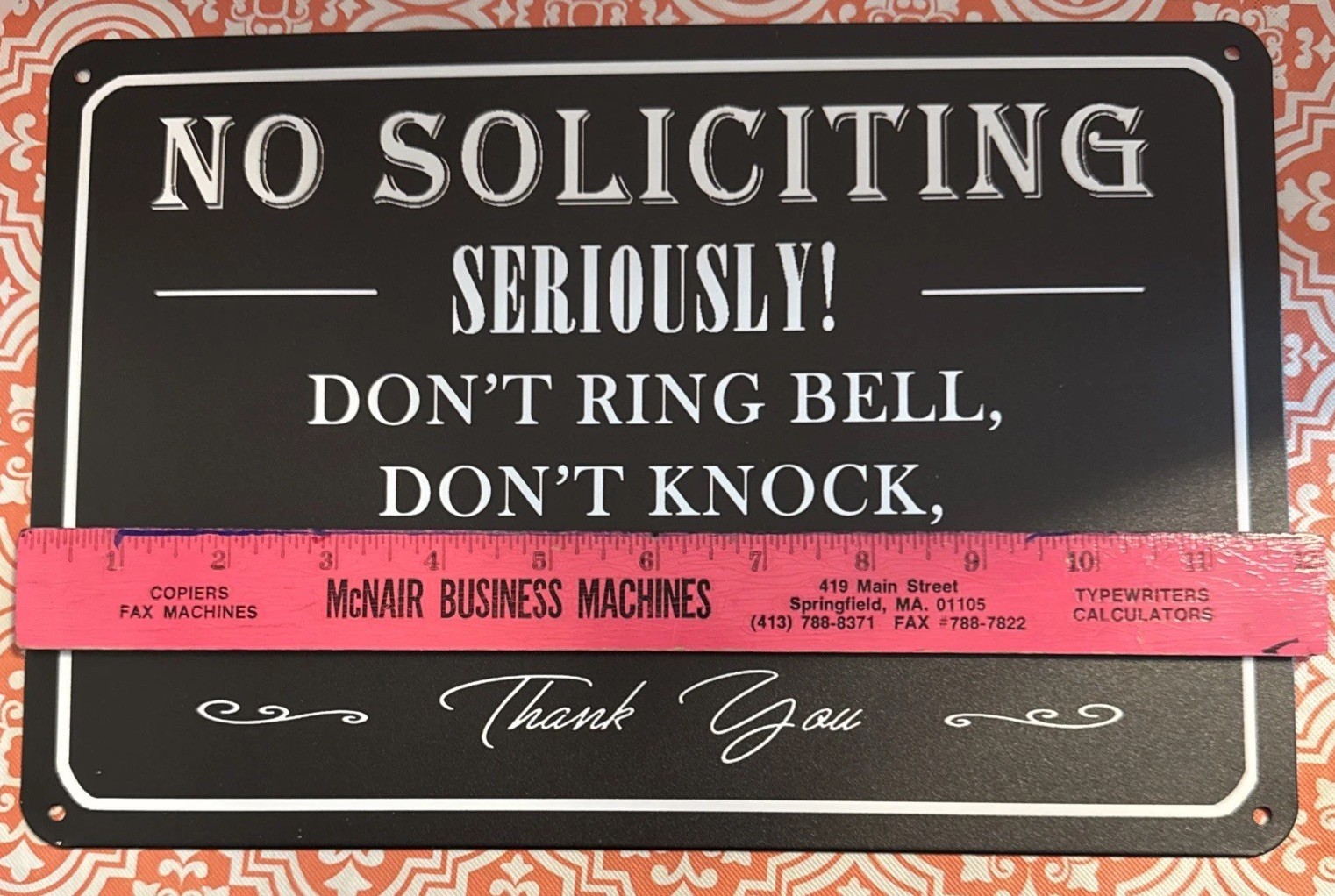 Humorous No Soliciting Sign for House /Office 12 X 8in Black Dont Make it Weird