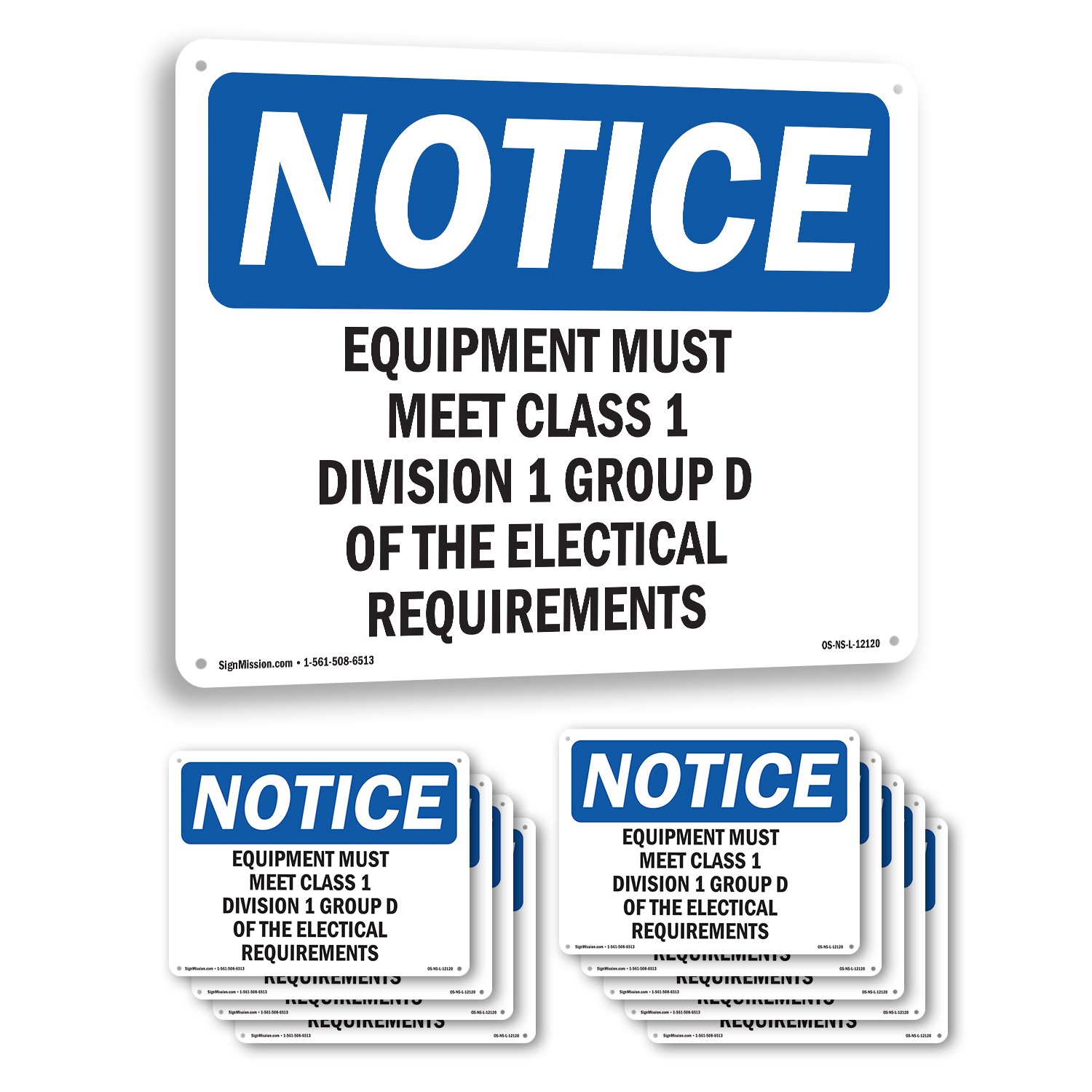 Equipment Must Meet Class 1 Division 2 Group OSHA Notice Sign, Decal 5/10 Pack