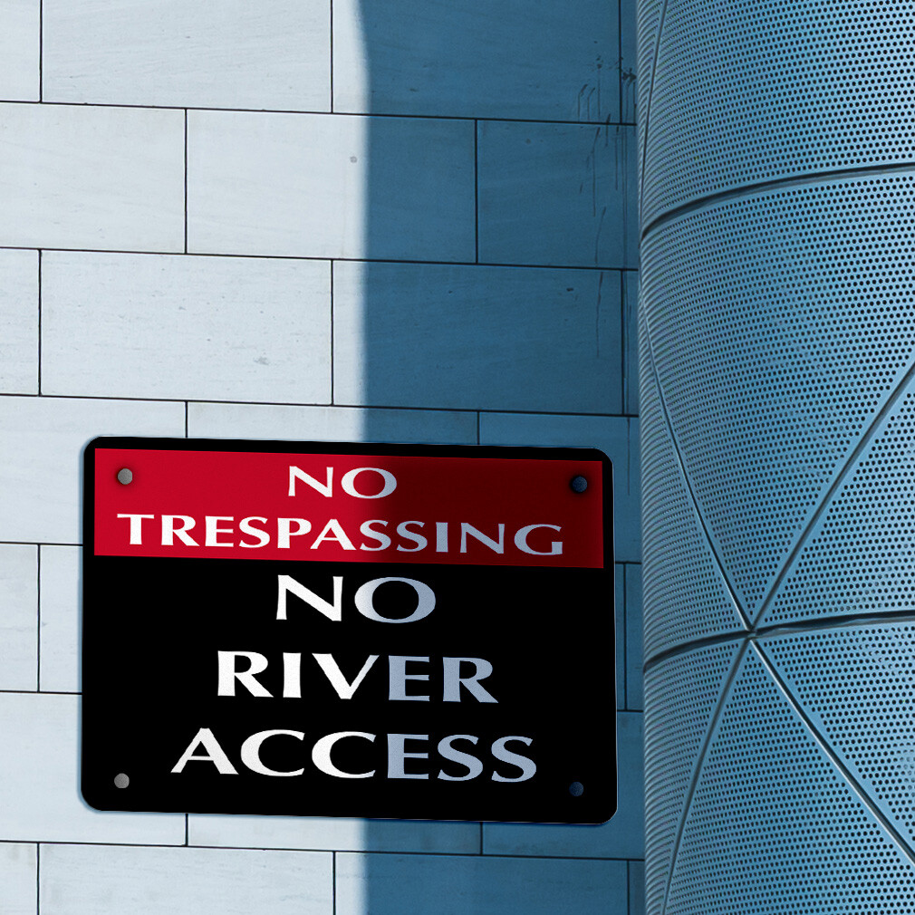 Horizontal Metal Sign No Trespassing River Access Security