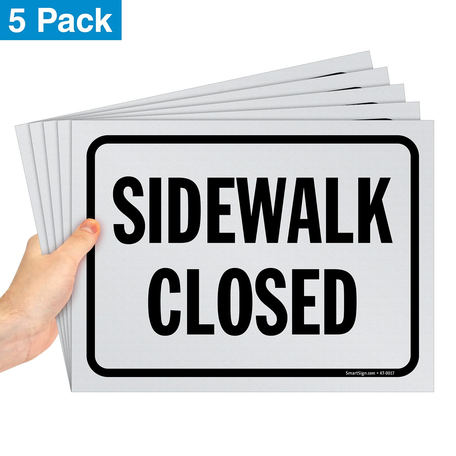 (Pack of 5) 9 X 12 Inch “Sidewalk Closed” Sign, Screen Printed, 10 Mil Polystyre
