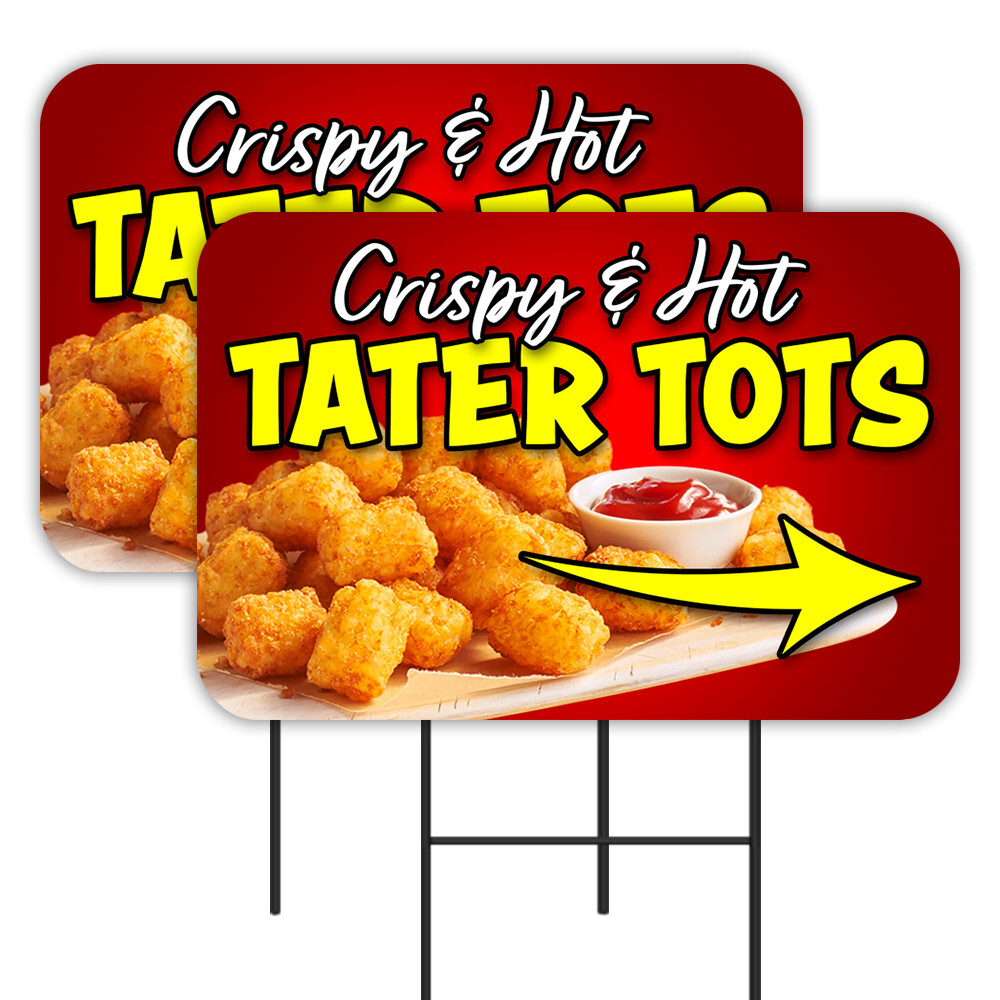 Tater Tots 2 Pack Double-Sided Yard Signs 16&Prime; x 24&Prime; with Metal Stakes (Made in T