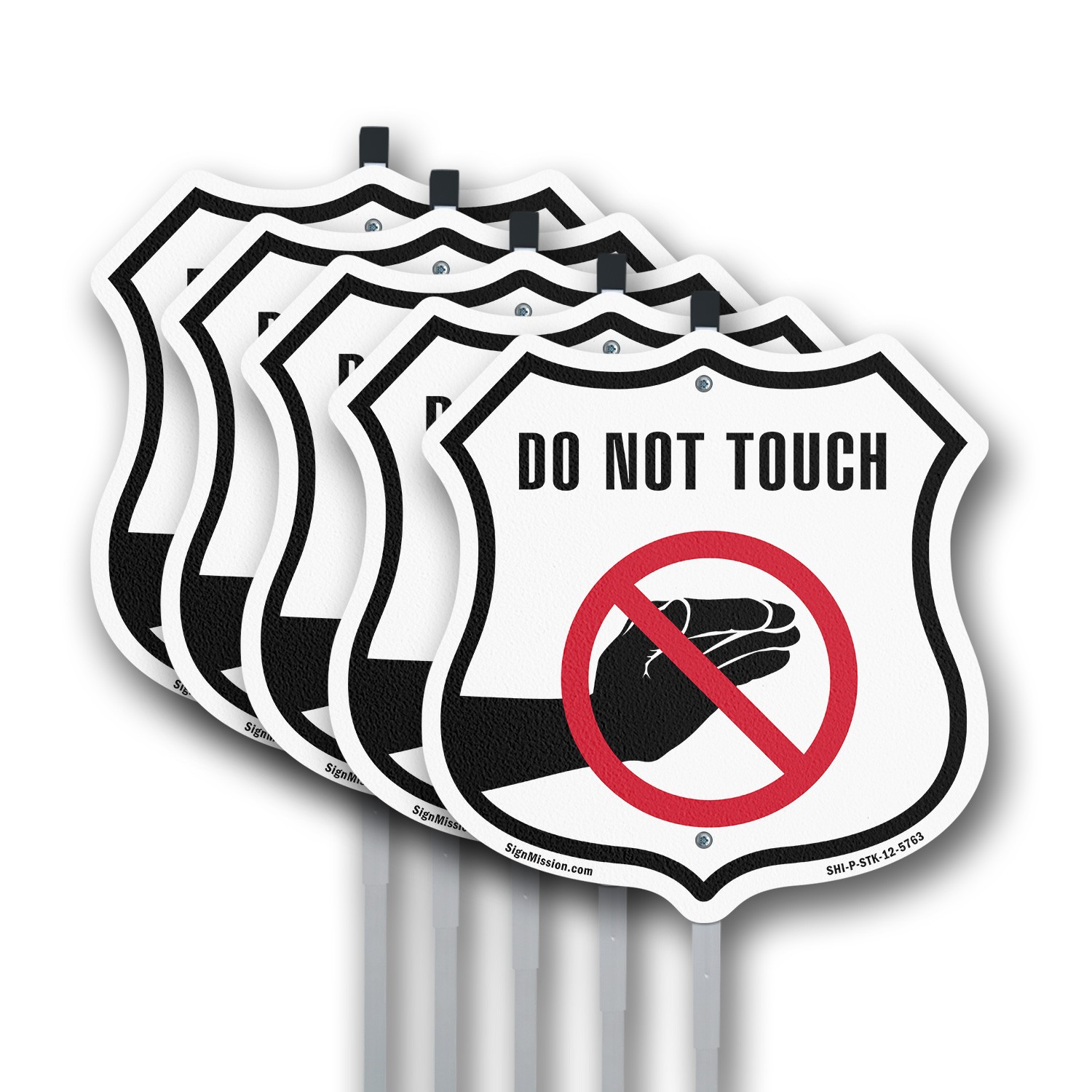 Do Not Touch Shield Shaped Sign With Stake Weather Resistant Crafted in the USA
