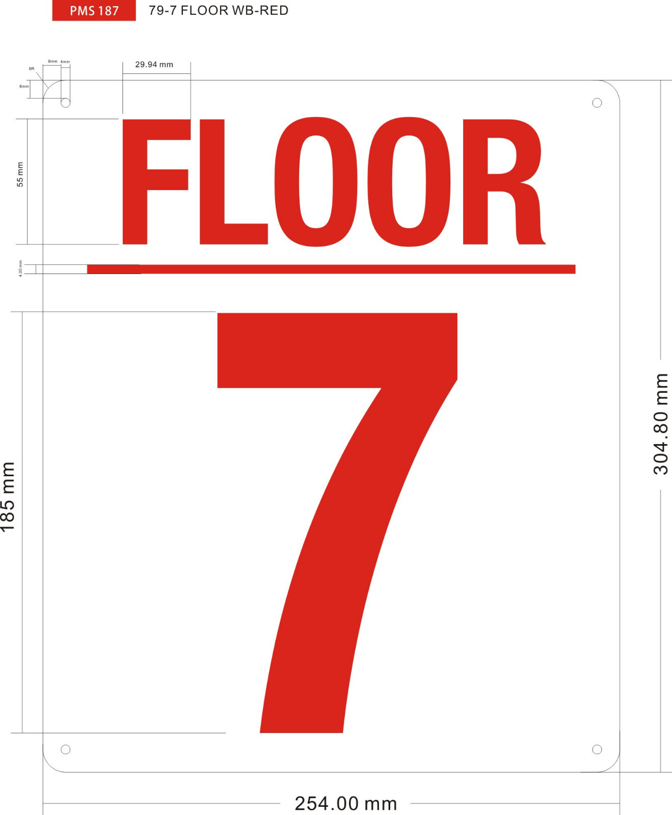 7 FLOOR SIGN (10×12, White, Aluminum) -REF24-1027