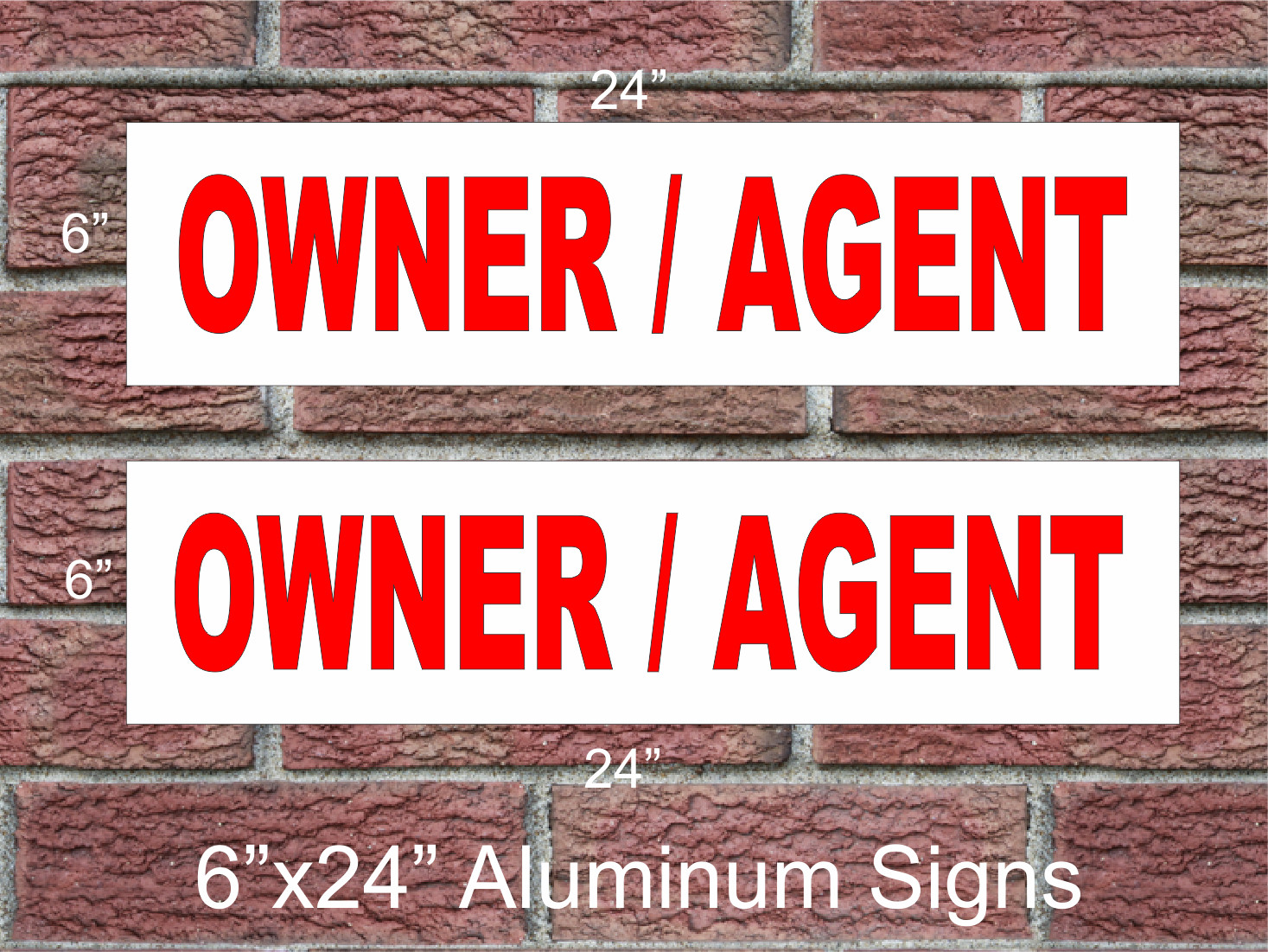 2 OWNER AGENT Aluminum Metal Signs Red & White 6&Prime;x24&Prime; 2 Sided Real Estate Rider