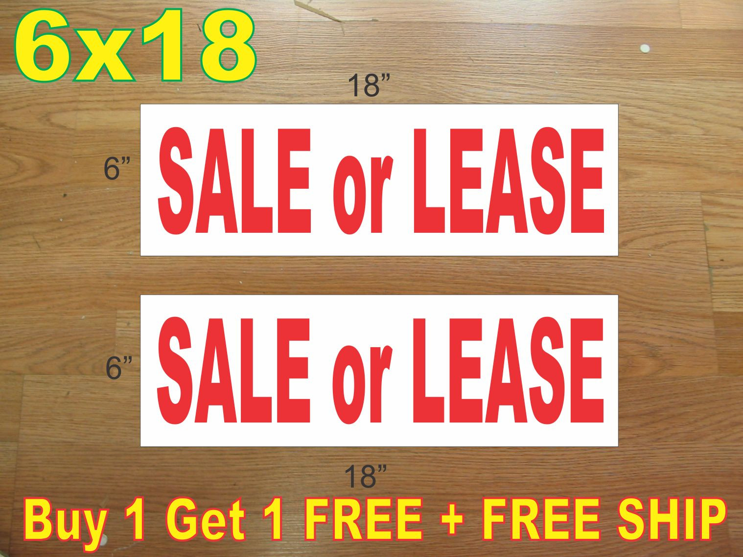 6&Prime;x18&Prime; SALE OR LEASE Red REAL ESTATE RIDER SIGNS Buy 1 Get 1 FREE 2 Sided