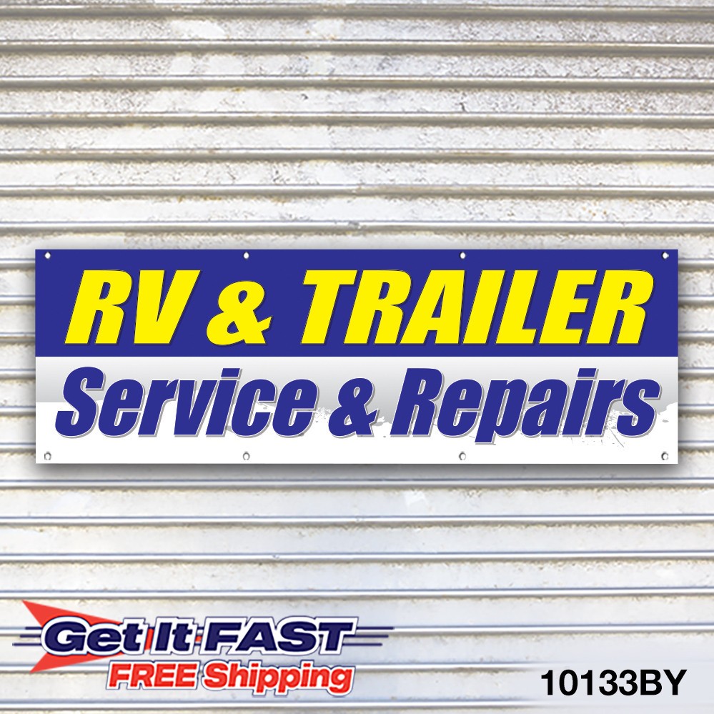 RV & Trailer Service & Repairs Banner Sign Tire Dealer Service Bay Garage