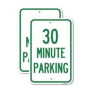 30 Minute Parking Heavy Gauge Aluminum Parking Sign Rust Proof
