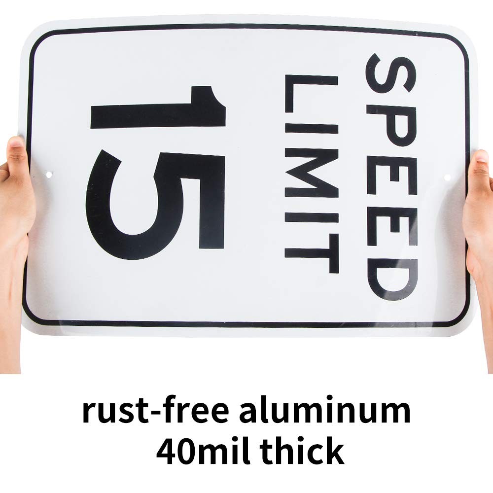 Large Speed Limit 15 MPH Sign, 18&Prime;x 12&Prime; .04&Prime; Aluminum Reflective Sign Rust Free