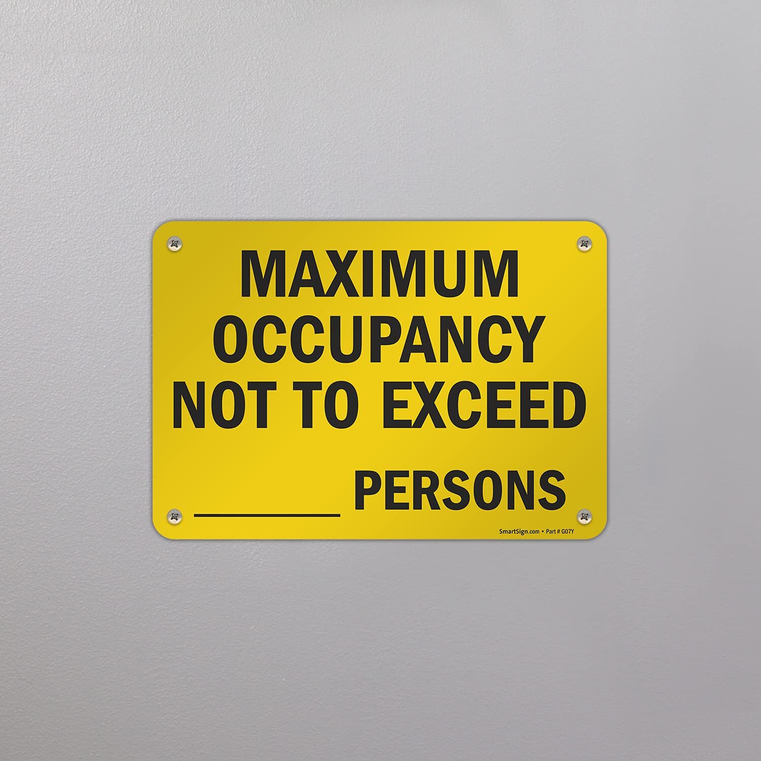 Maximum Occupancy Not to Exceed Sign 7&Prime;x10&Prime; HDPE Plastic Black Yellow