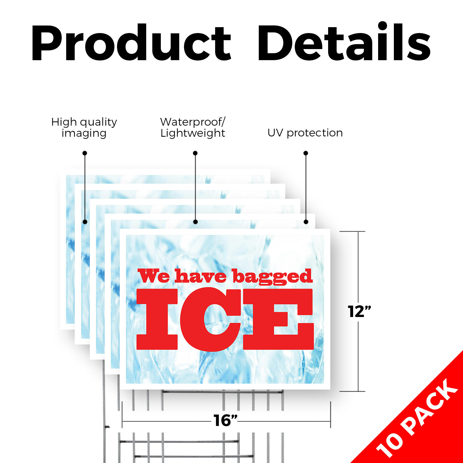 We Have Bagged Ice Yard Sign Refreshing Supplies, Local Shops, Bold Signage