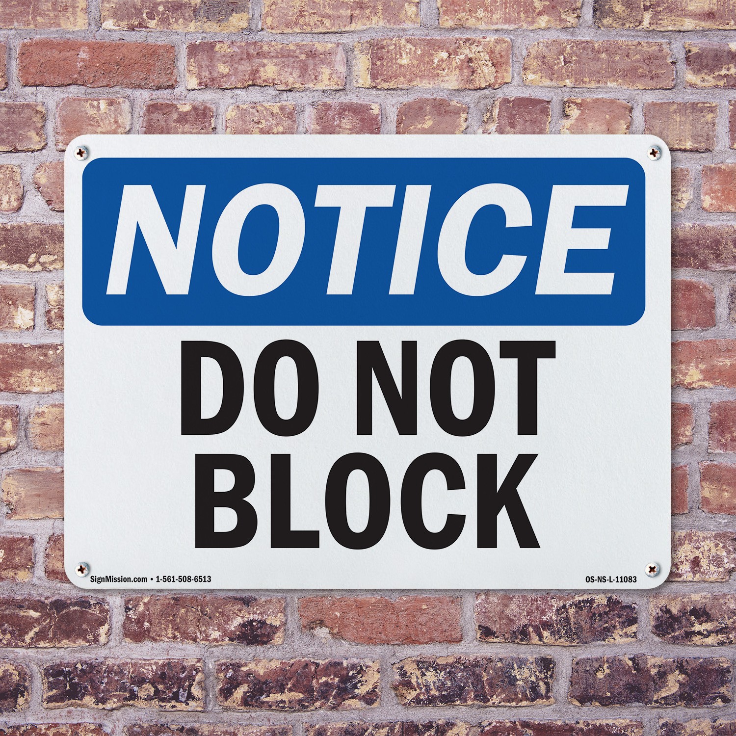 Do Not Block OSHA Notice Sign Metal, Plastic, Or Decal – 5 or 10 Pack