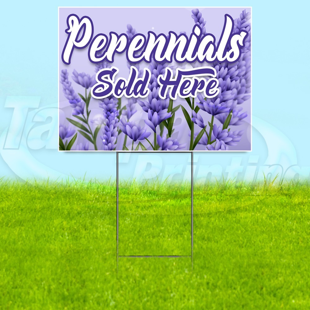 PERENNILS SOLD HERE 18×24 Yard Sign Plastic Corrugated WITH STAKE USA YS08060