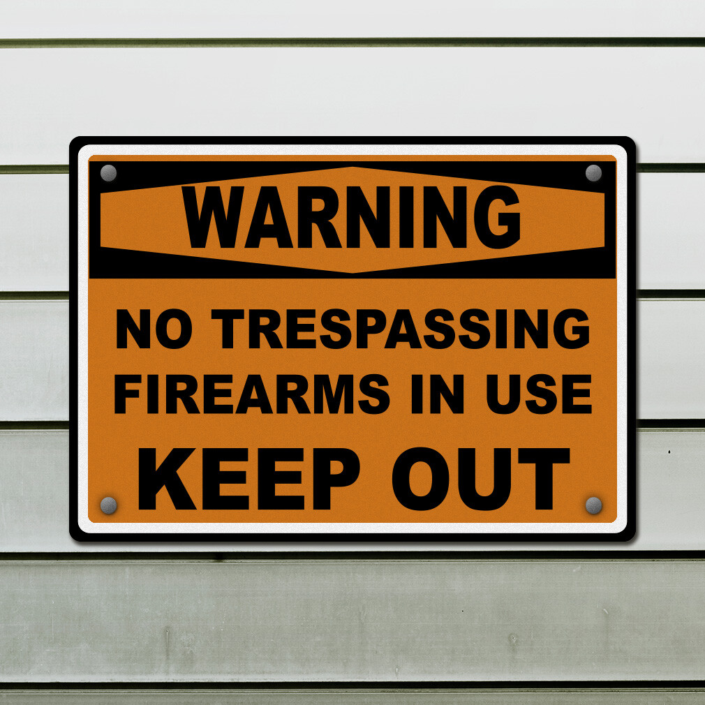 Aluminum Horizontal Metal Sign Warning No Trespassing Firearms in Use Keep out