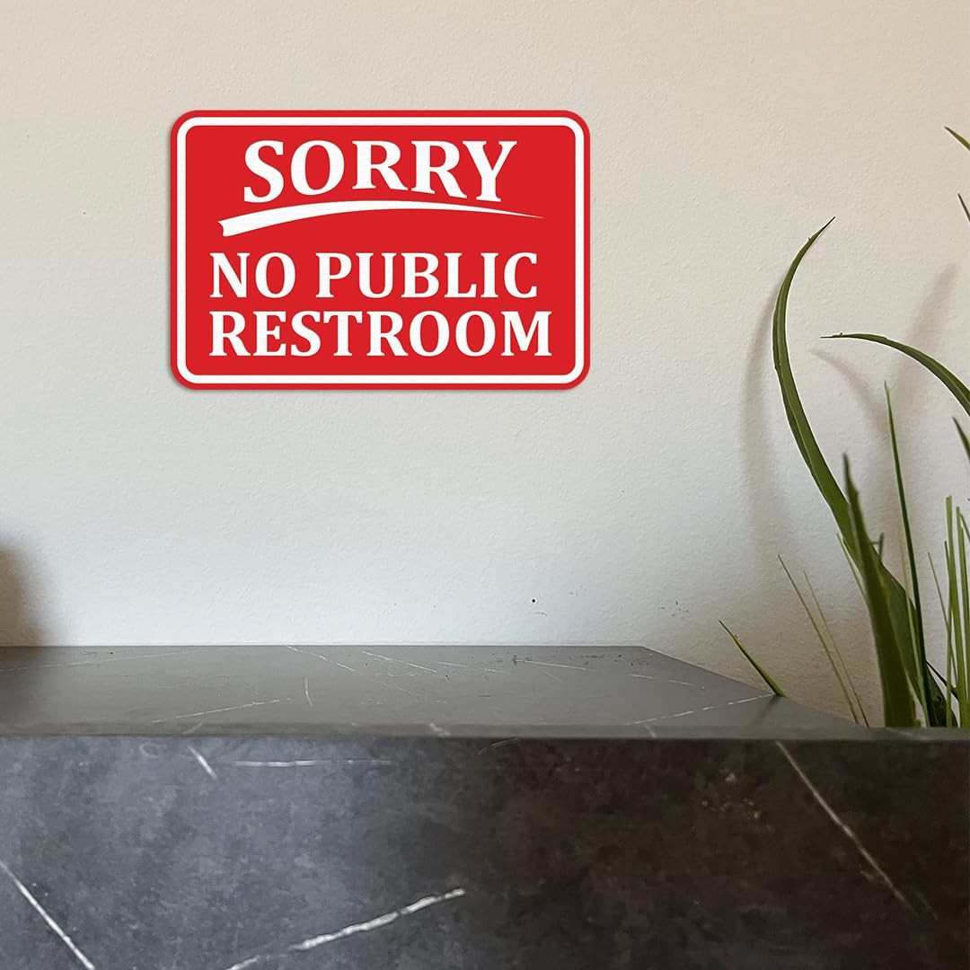 SORRY No Public Restroom Wall Door Sign -Red (Small) 4 x 6&Prime;