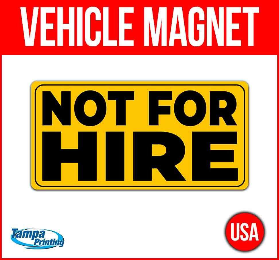 NOT FOR HIRE Heavy Duty Vehicle Magnet Truck Car Sticker Decal Sign USA CAUTION