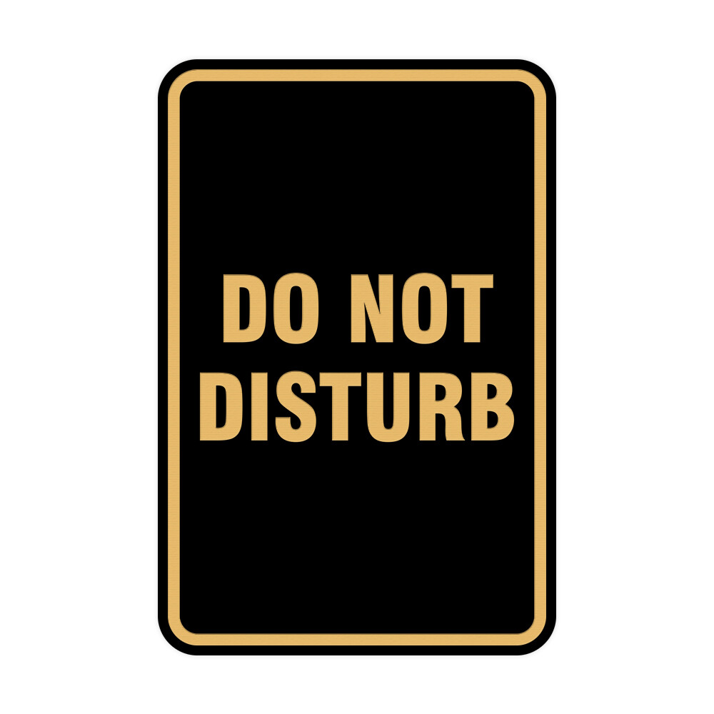 Portrait Round Do Not Disturb Sign (Black /Gold) – Small 4&Prime; x 6&Prime;