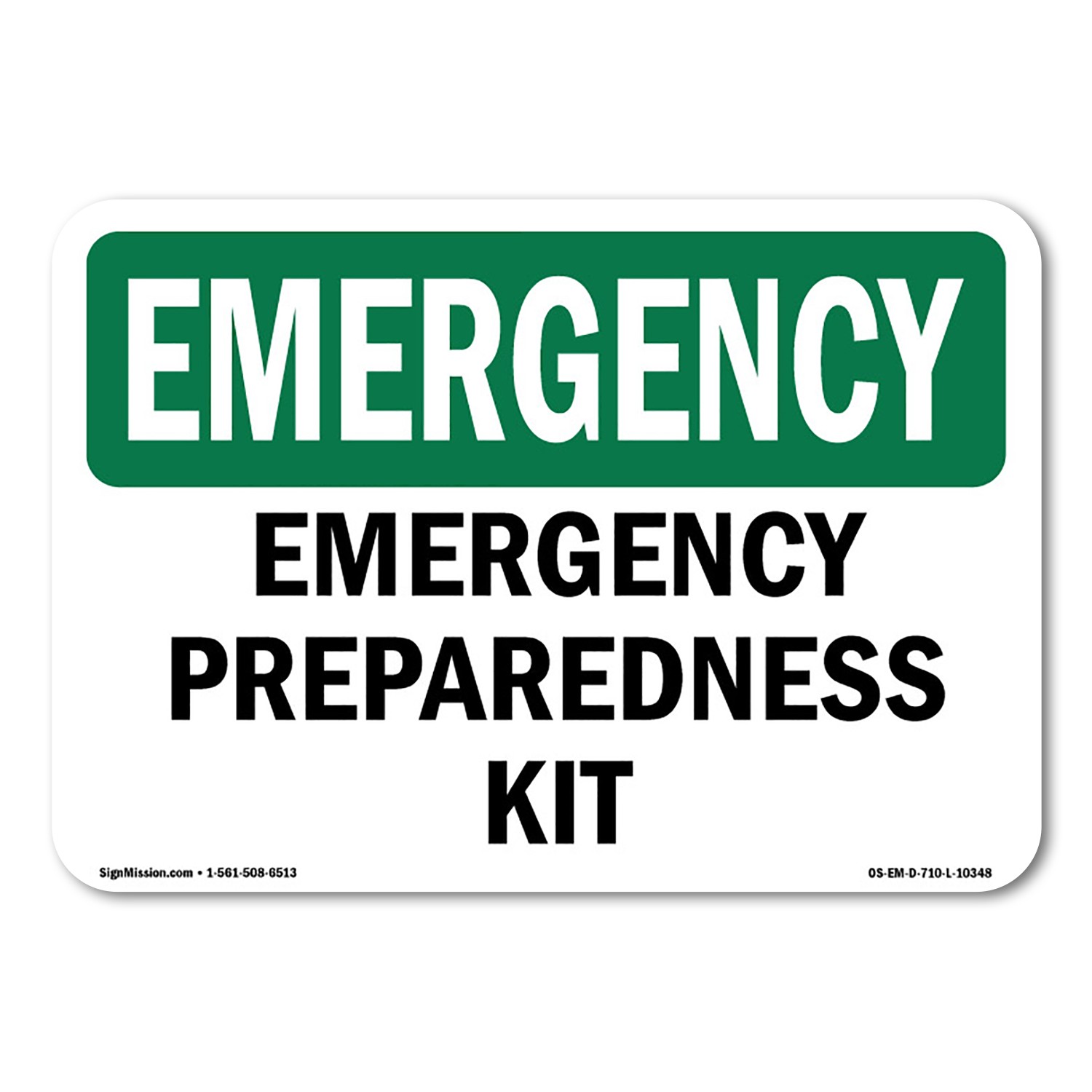 Preparedness Kit OSHA Emergency Sign Metal Plastic Decal