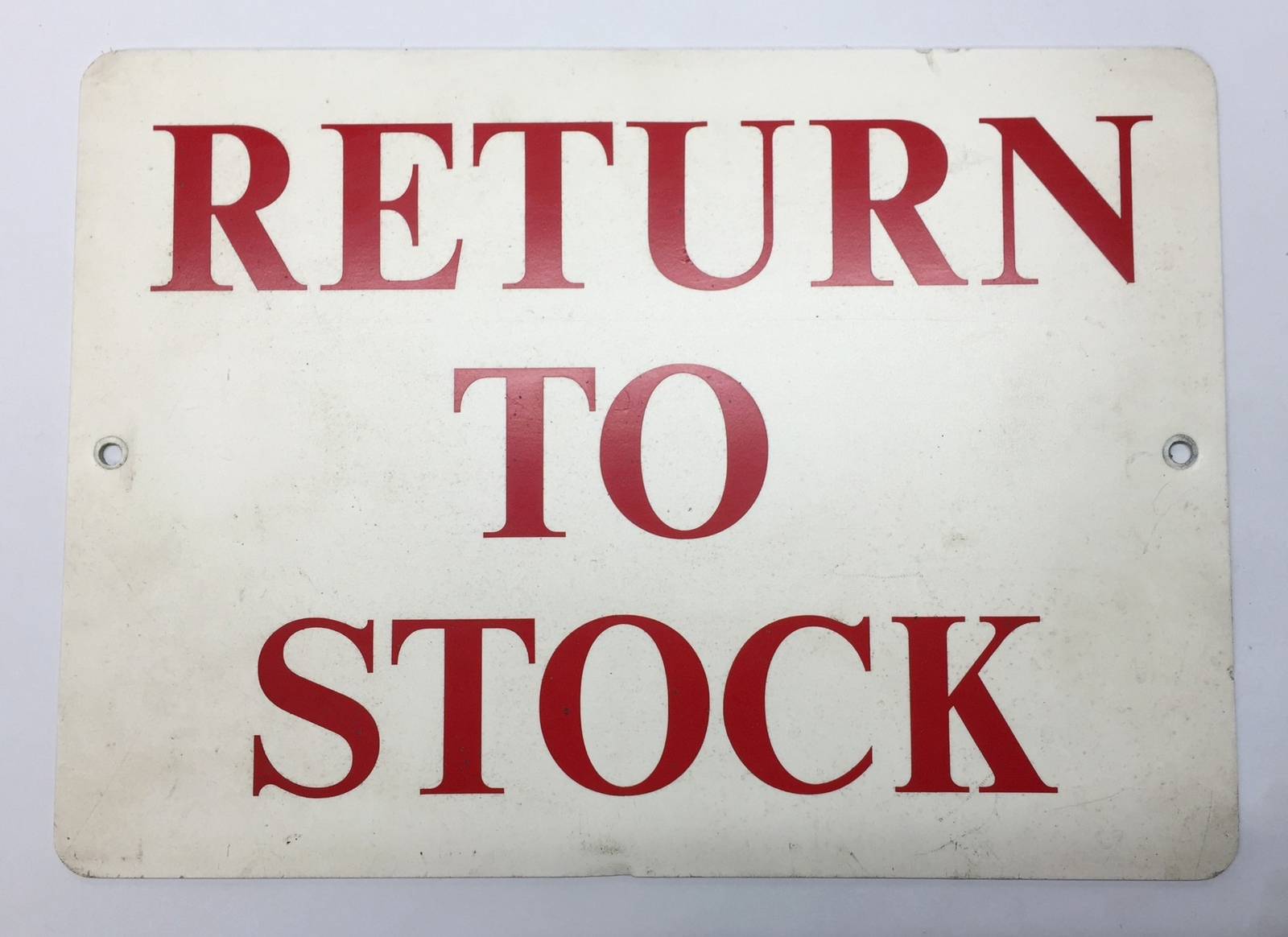 Unbranded Plastic 14&Prime; x 10&Prime; White/Red &lsquo;Return To Stock&rsquo; Signage USED