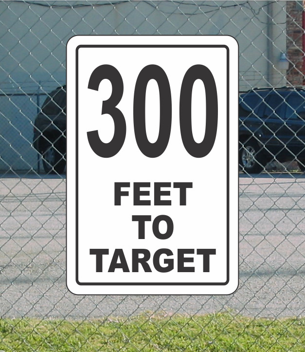 300 Feet to Target Metal Sign 12&Prime;x18&Prime; for Driving Range Shooting Gun Club
