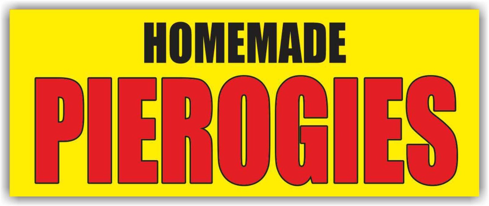 HOMEMADE PIEROGIES Advertising Banner Vinyl Mesh Sign bakery cookies fried