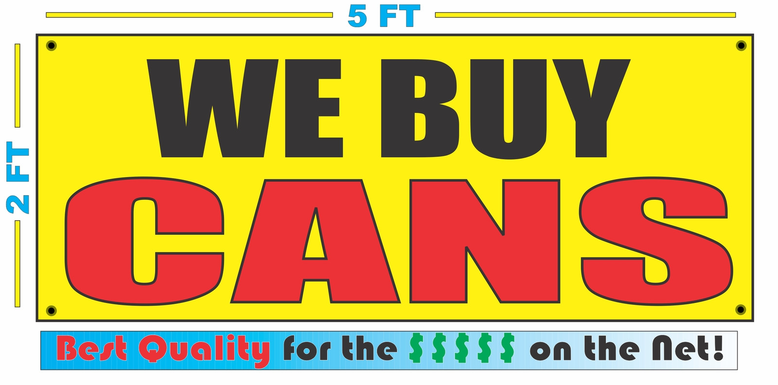 WE BUY CANS Banner Sign Yellow with Red & Black