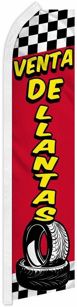 « VENTA DE LLANTAS » advertising super flag swooper banner business sign tire sale