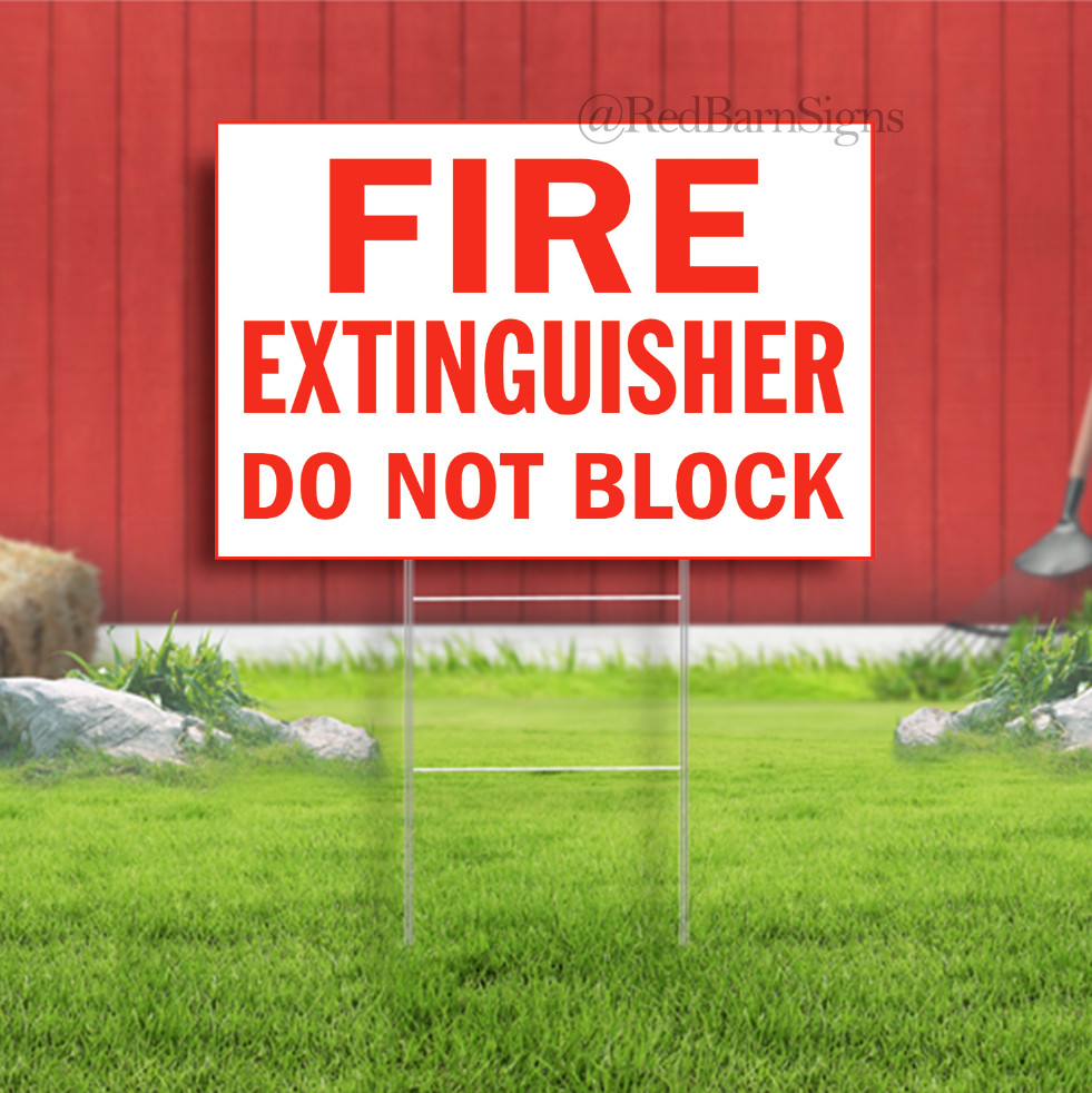 Fire Extinguisher Do Not Block Indoor Outdoor Yard Sign with metal stakes