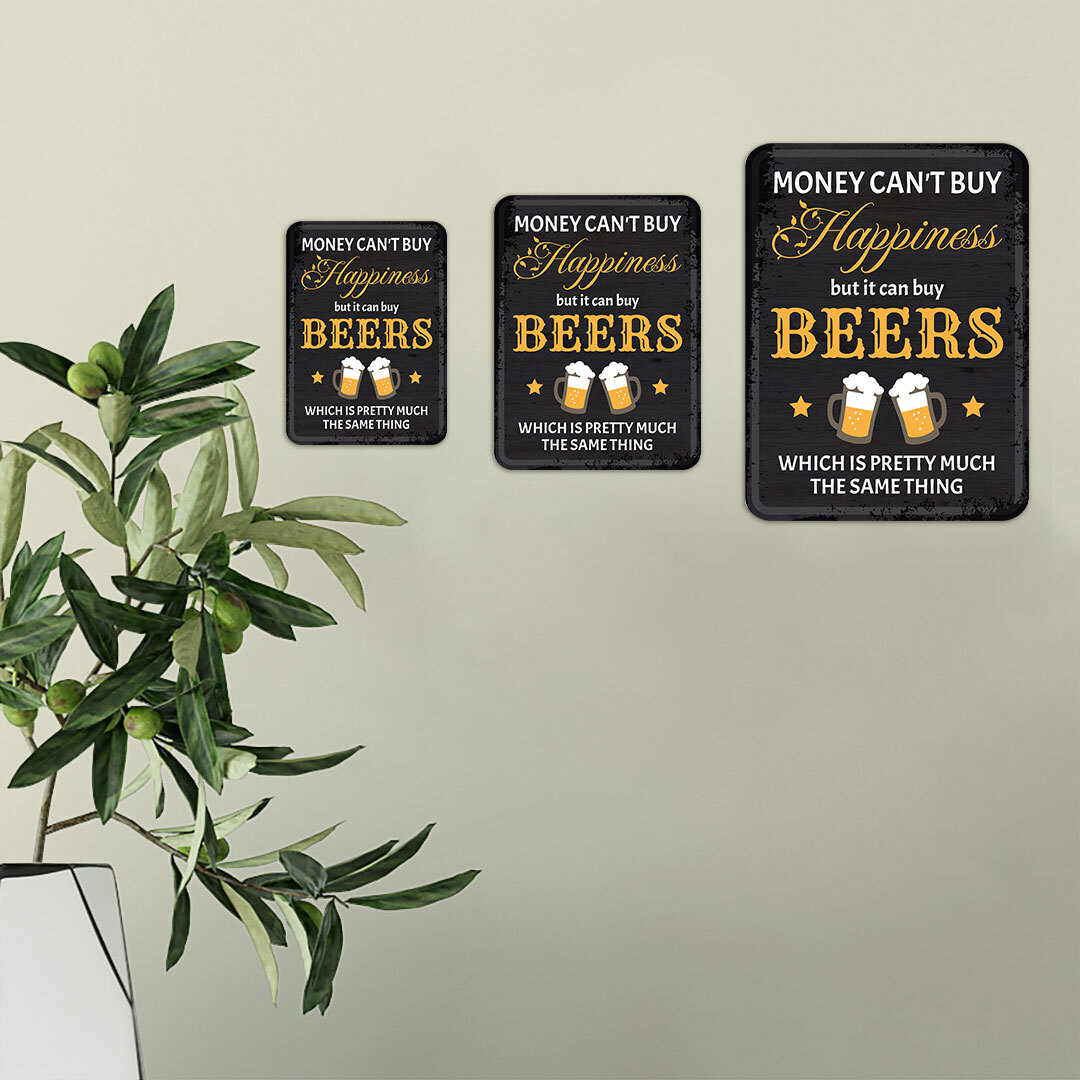 Portrait Round Plus Money Can&rsquo;t Buy Happiness But It Can Buy BEERS Which….