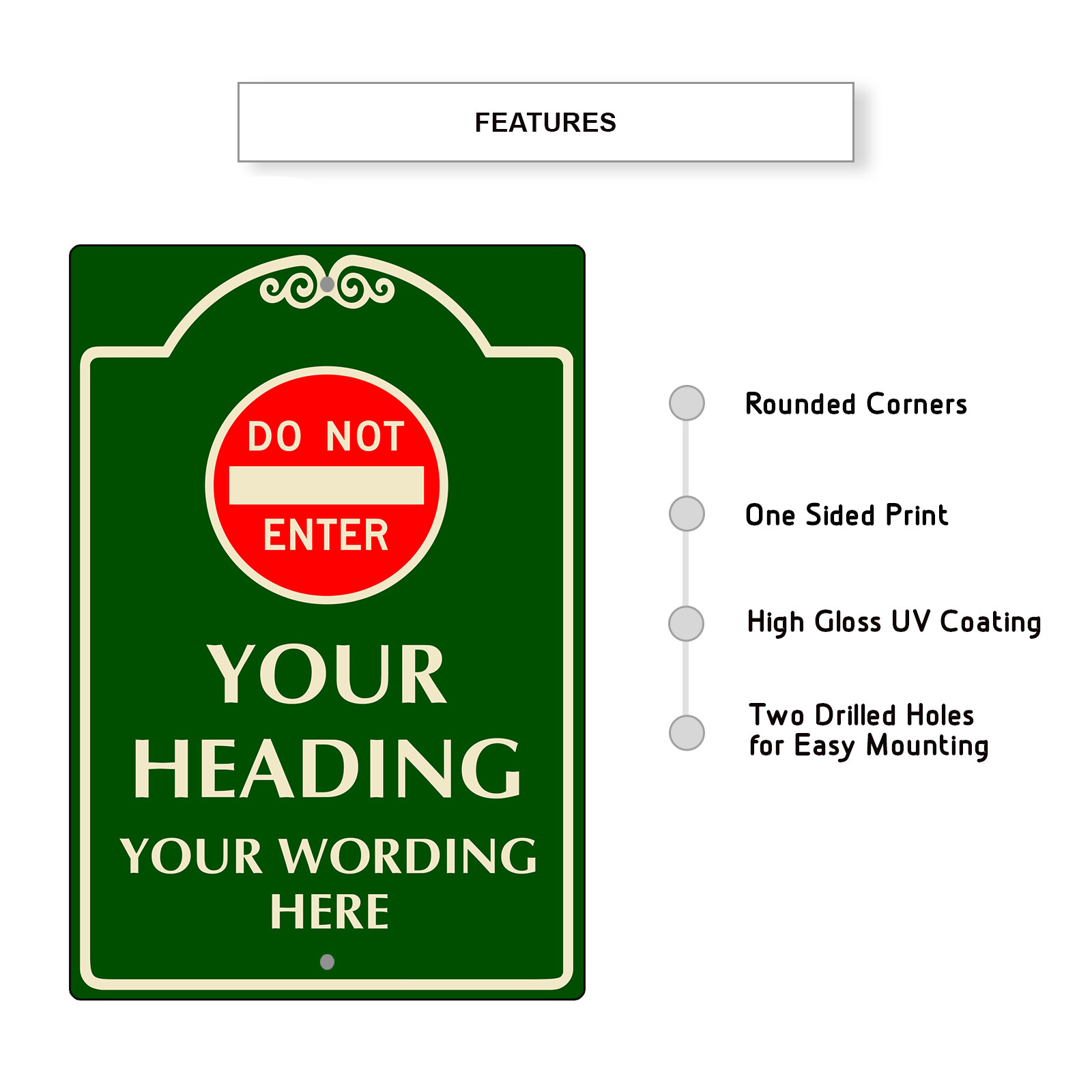 Custom Sign Do Not Enter Your Heading & Wording Personalized Aluminum Metal Sign