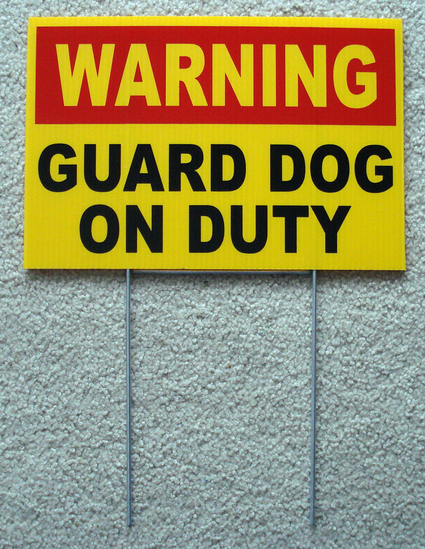 WARNING – GUARD DOG ON DUTY SIGN 8&Prime;x12&Prime; NEW w/ Stake Security Surveillance y