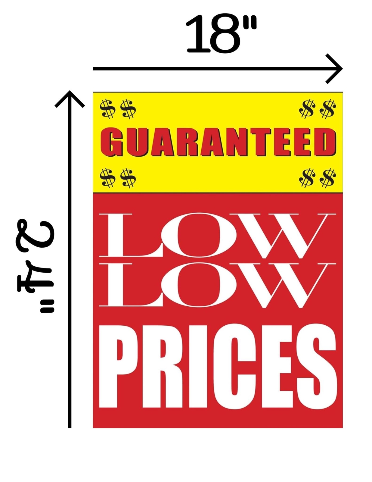 Guaranteed Low Low Prices | Retail Window Display Sign | 18&Prime;W x 24&Prime;H