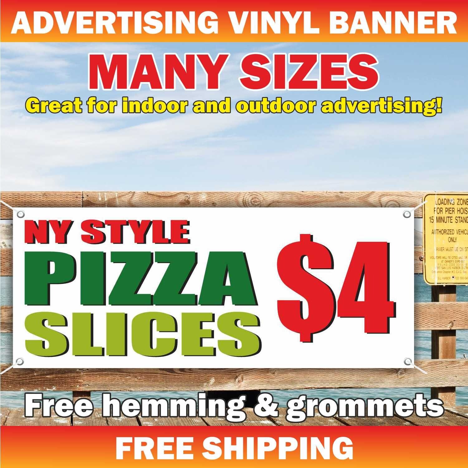 NY STYLE PIZZA SLICES $4 Advertising Banner Vinyl Sign buffet food burger cafe