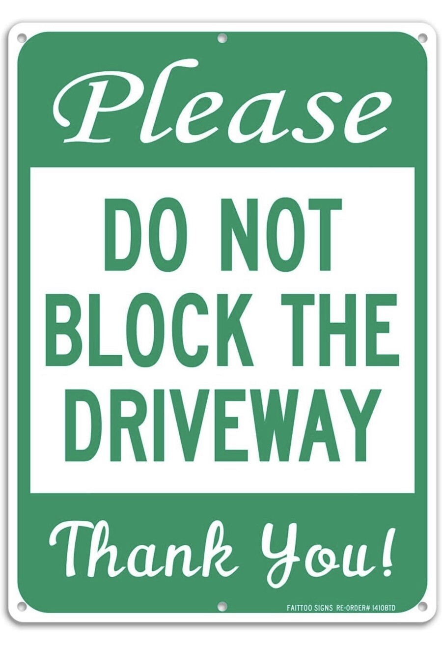 Please Do Not Block The Driveway 40 Rust Free Aluminum 7×10 Inches 2-Pack