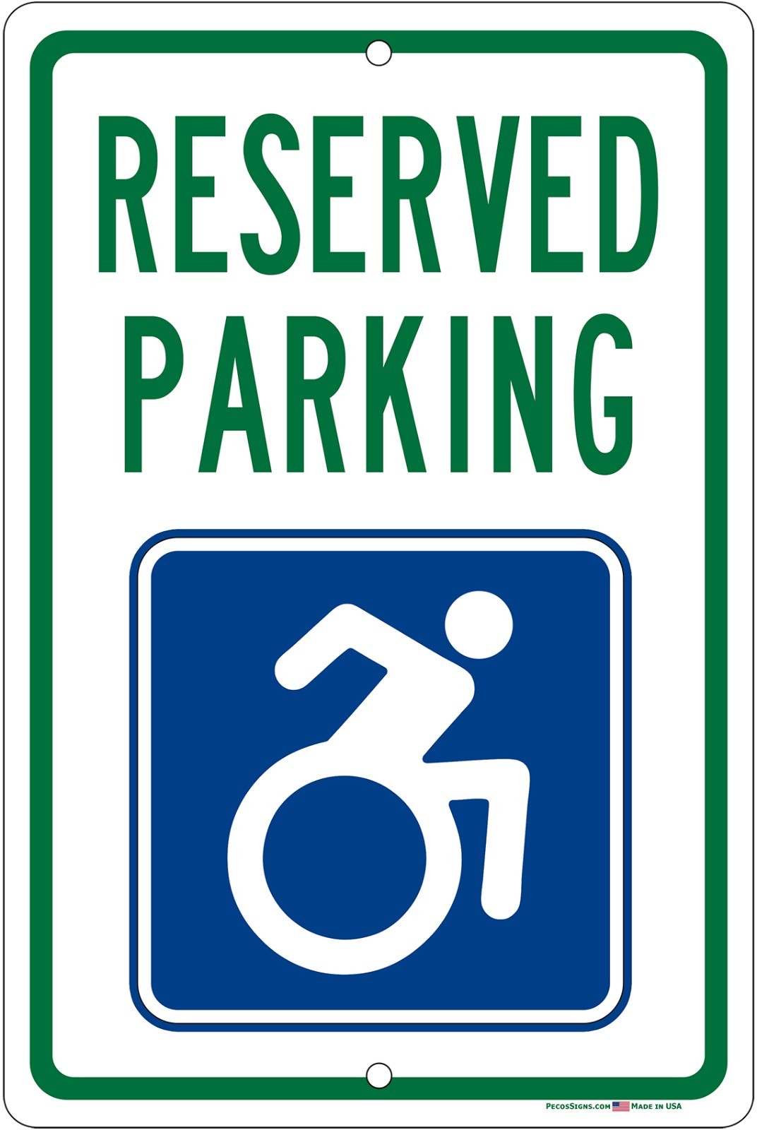 Reserved Handicapped Parking Sign 8&Prime; x 12&Prime; Aluminum Sign UV Protected