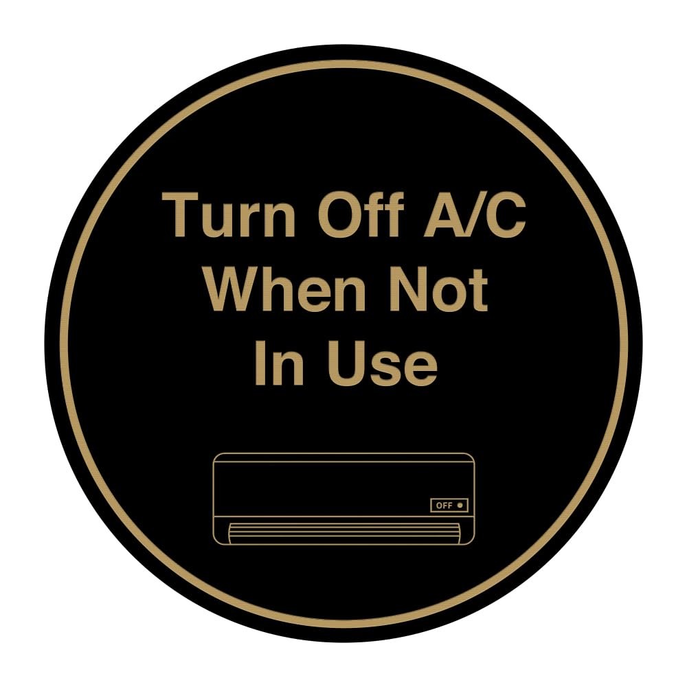 Turn Off AC When Not In Use Sign Black Gold Small Wall Door Sign 1 Pack