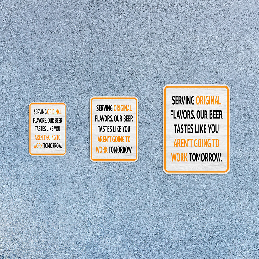 Portrait Round Plus Serving Original Flavors. Our Beer Tastes Like You Aren&rsquo;t…