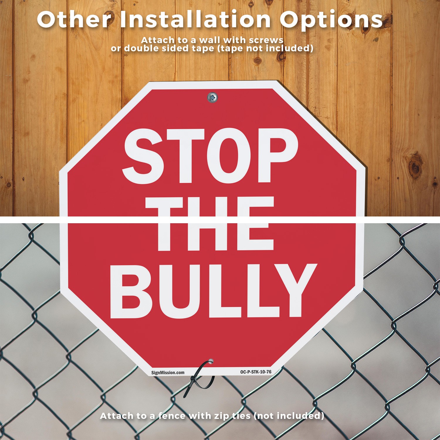 Stop The Bully Octagon Sign With Stake Weather Resistant UV Protected