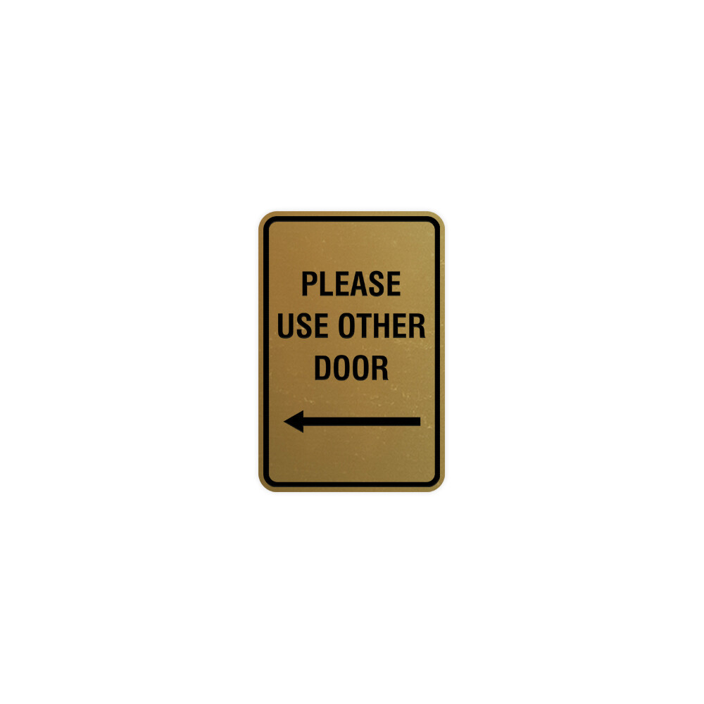 Portrait Round please use other door left arrow Sign (Brushed Gold) – Small 4×6&Prime;
