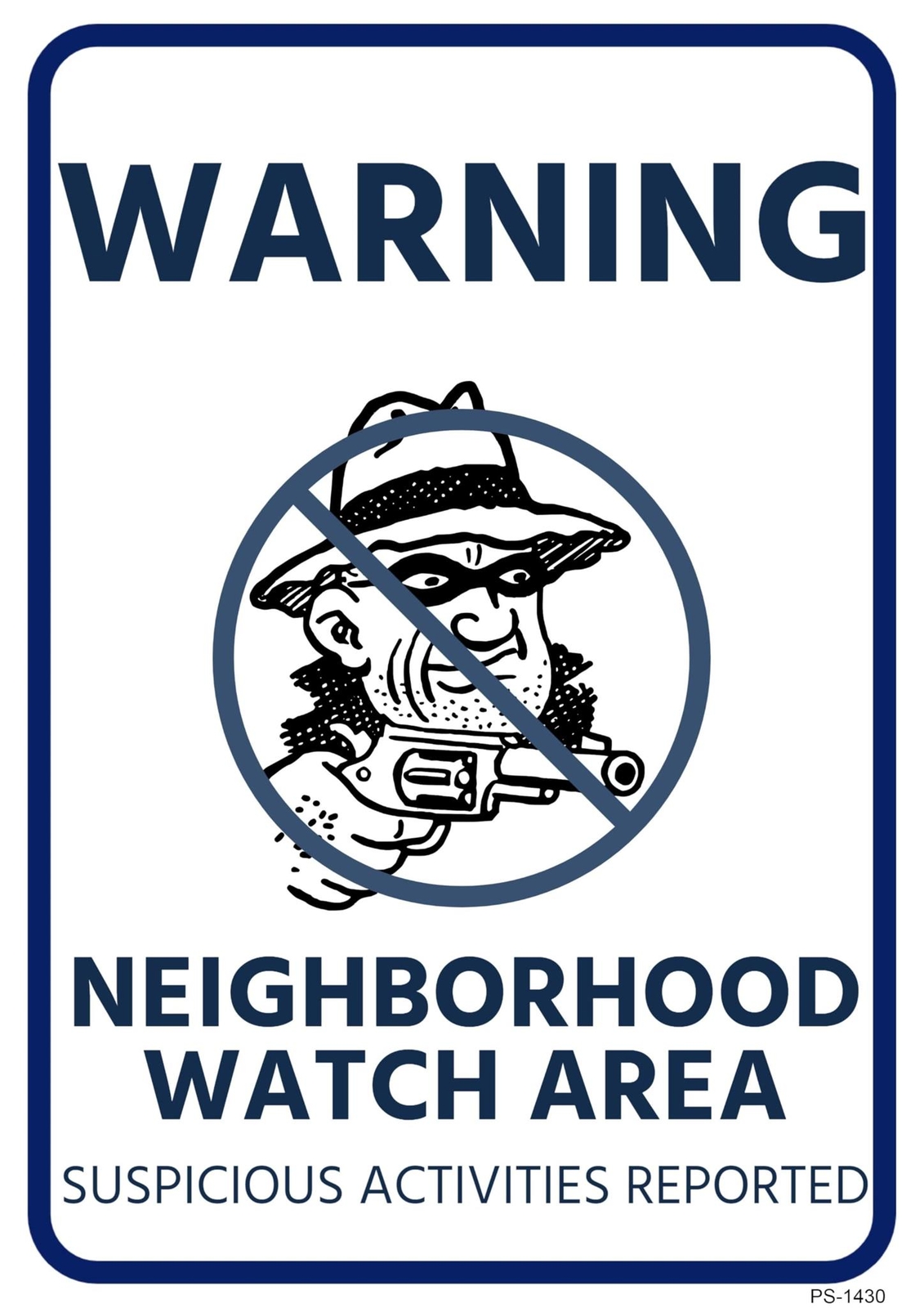 Warning Neighborhood Watch Area | Single-sided Parking Sign | 12&Prime;W x 18&Prime;H