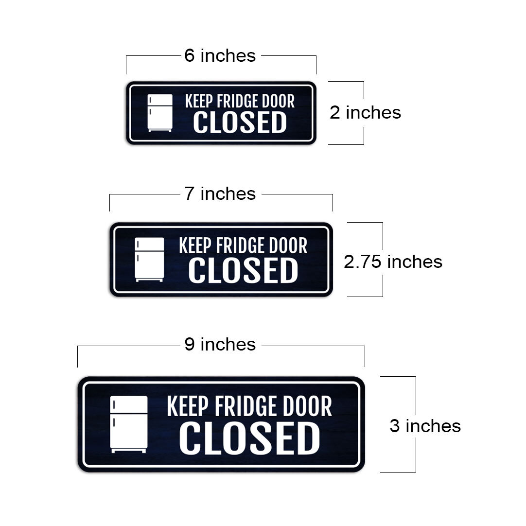 Standard Plus Keep Fridge Door Closed Wall or Door Sign | Home Decor
