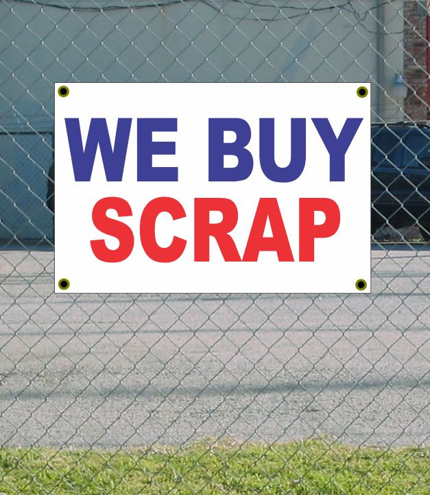 2×3 WE BUY SCRAP Red White & Blue Banner Sign NEW Discount Size & Price