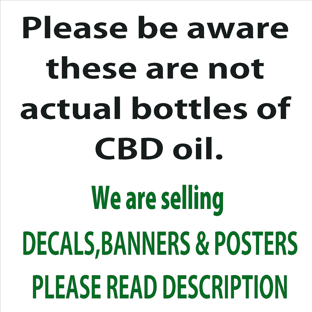 NEW! PERFORATED WINDOW VINYL DECAL CBD OIL SOLD HERE 30.75&Prime; X 38.5&Prime;