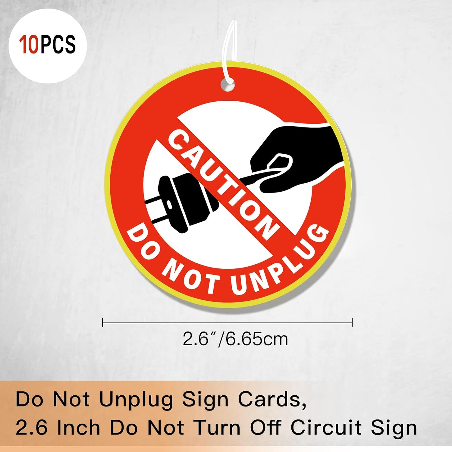 10 PCS Do Not Unplug Warning Sign Cards,2.6 Inch Removable round Caution Do Not