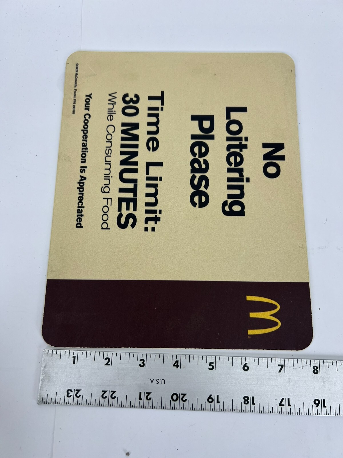 Original McDonald&rsquo;s No Loitering 30 Min Time Limit While Consuming Food Sign