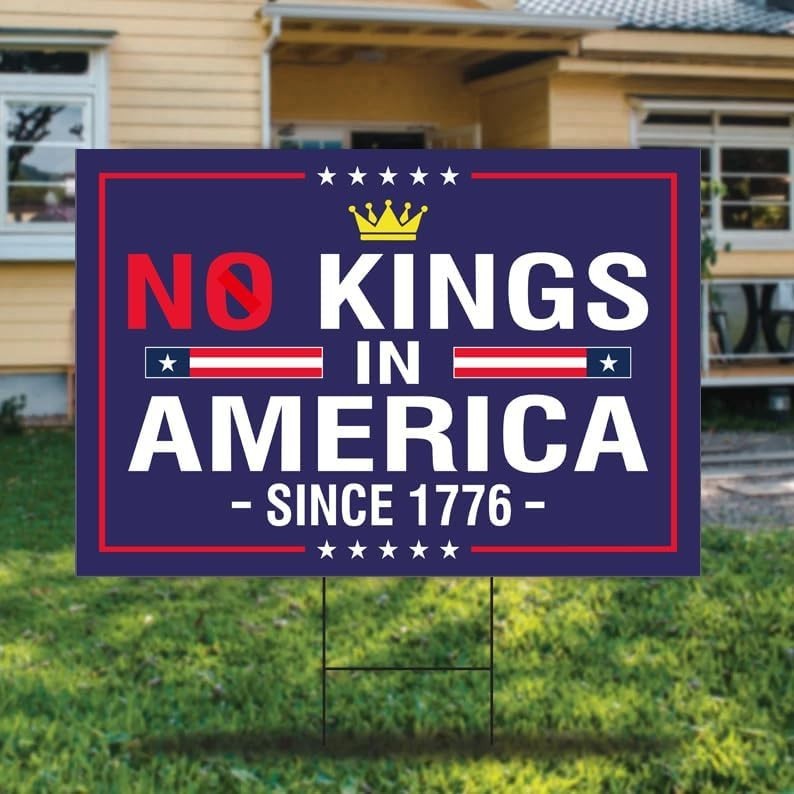 18×12 Double-Sided &lsquo;No Kings In America&rsquo; Sign – Perfect for Protests & Rallies