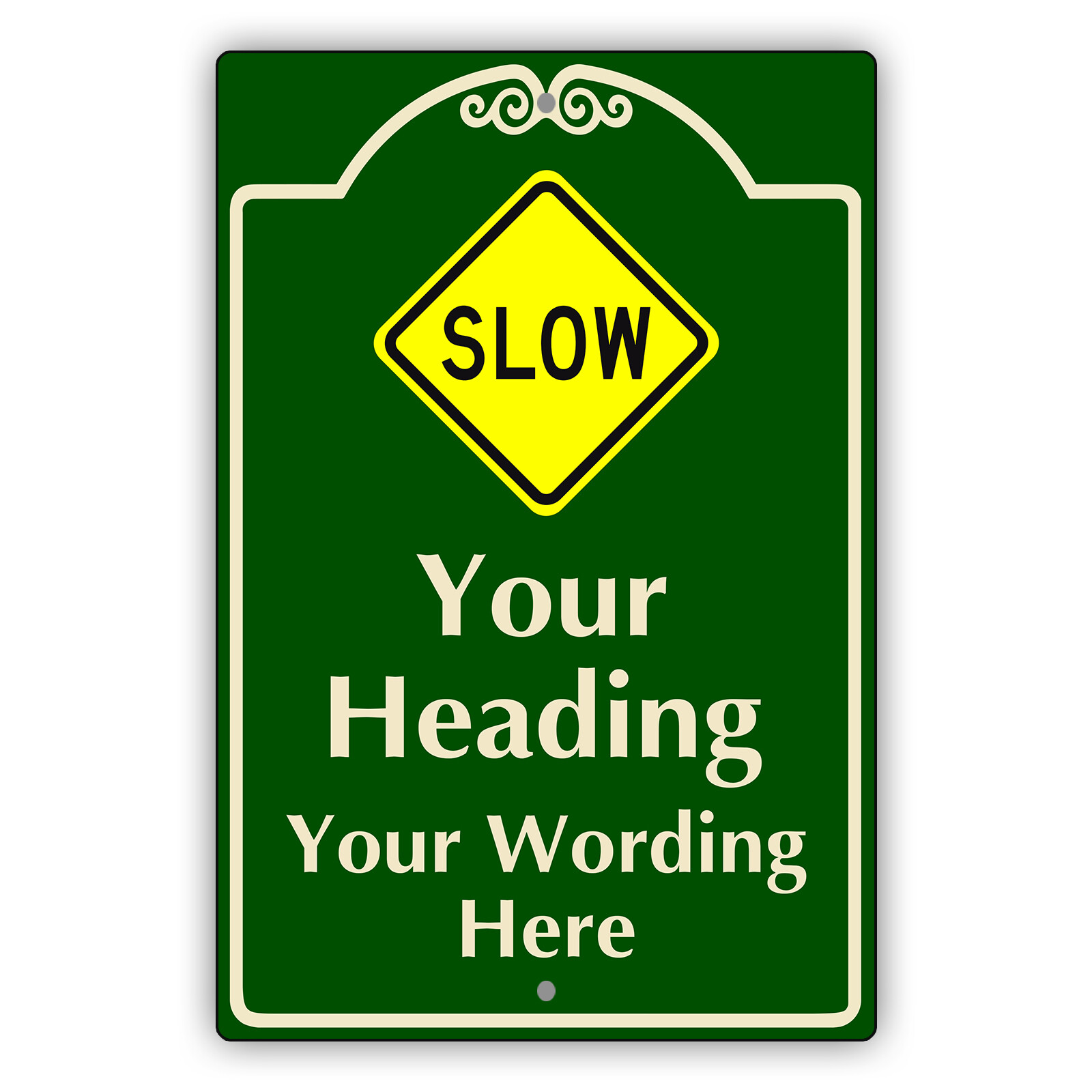 Custom Sign Slow Your Heading Your Wording Sign Personalized Aluminum Metal Sign