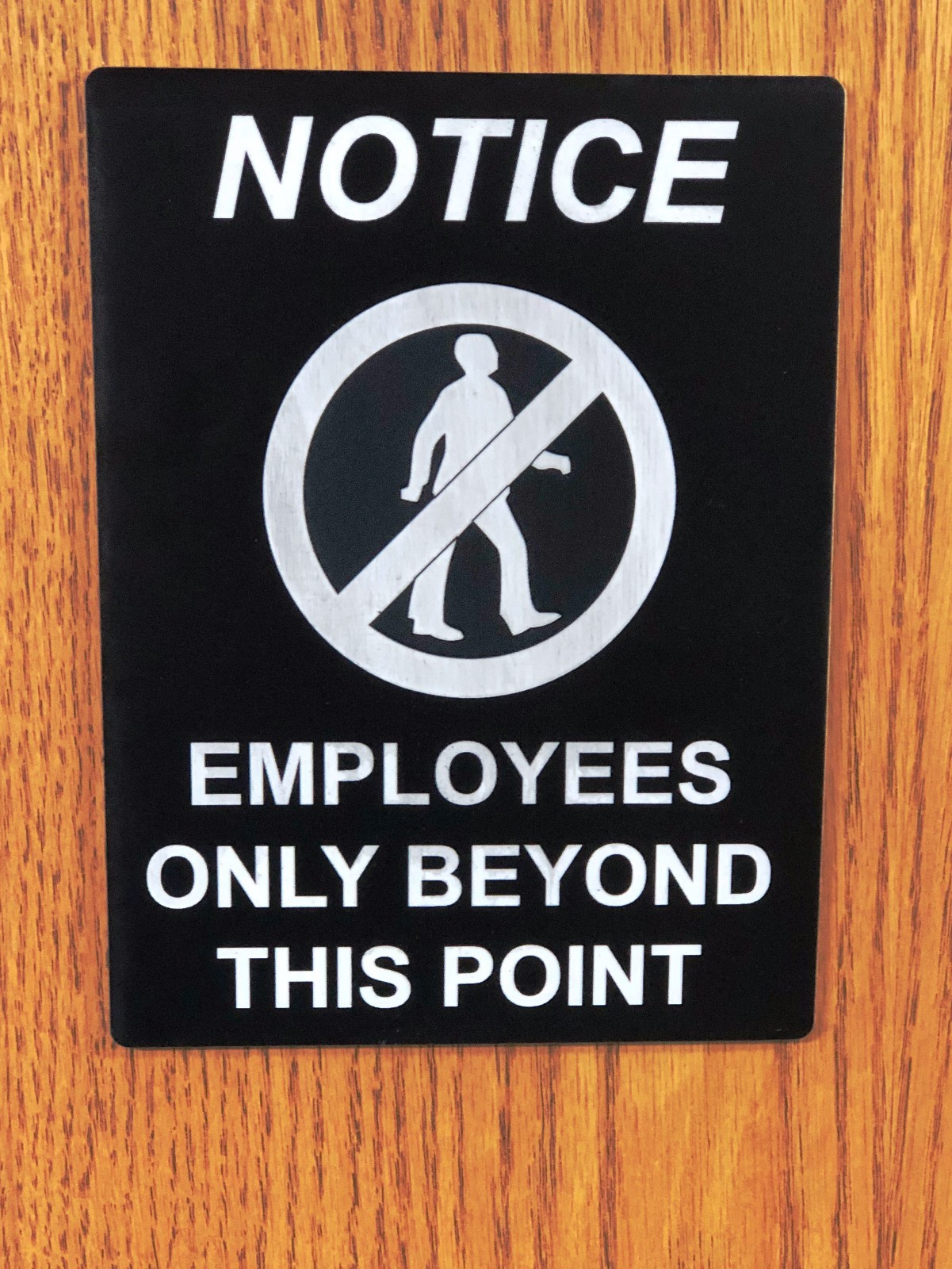 « Employees Only Beyond This Point – Notice » Sign, Black/White, 6&Prime;x8&Prime;