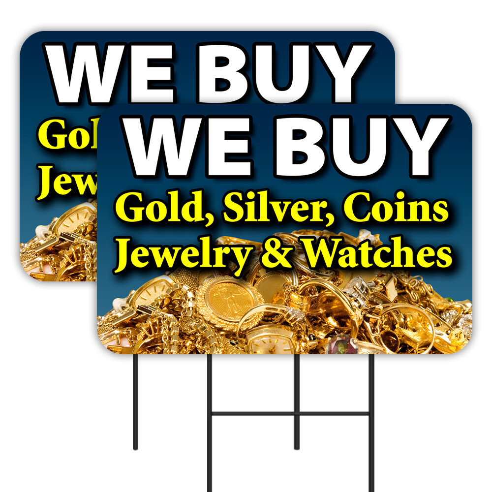 We Buy Gold Silver Jewelry 2 Pack Double-Sided Yard Signs 16&Prime; x 24&Prime; with Metal S